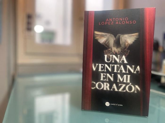 El afamado escritor Antonio López Alonso abre una ventana a su corazón con su última novela autobiográfica.