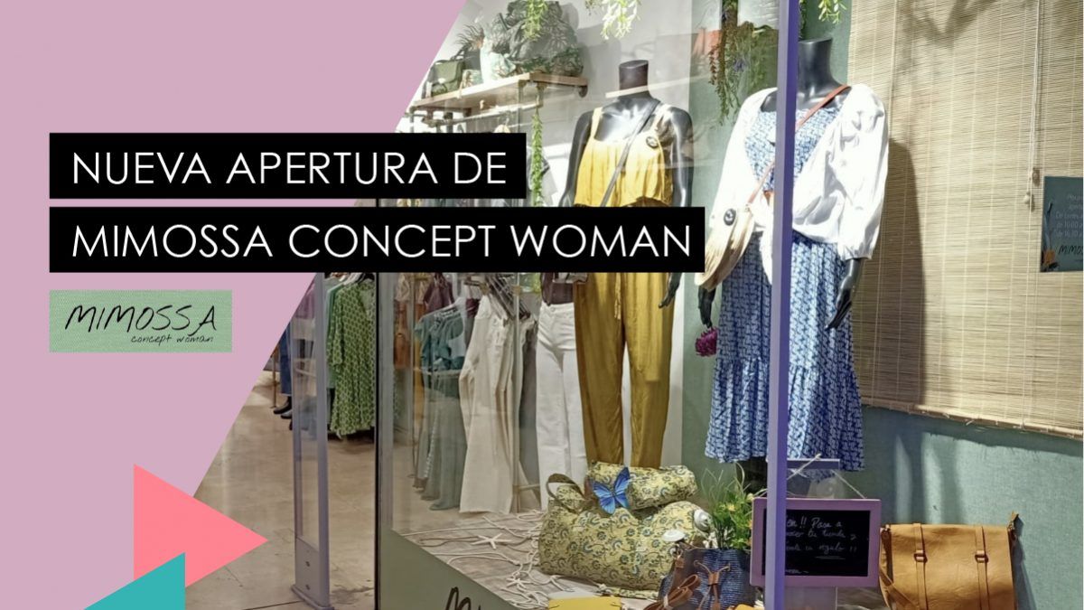 Mimossa - Concept Woman abre sus puertas en Centro Comercial Alcalá Norte