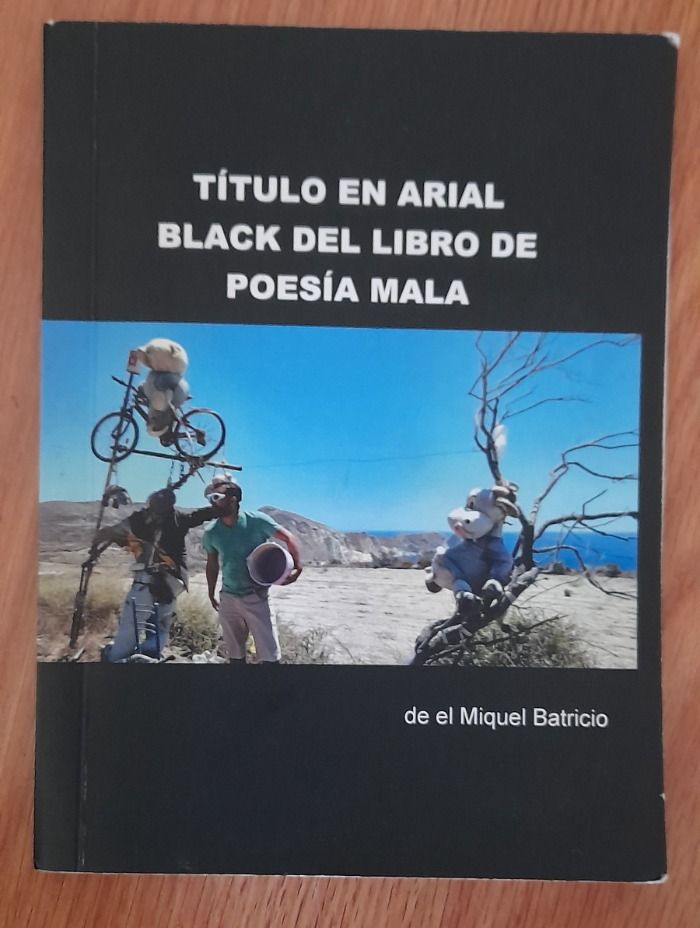 TITULO EN ARIAL BLACK DEL LIBRO DE POESIA MALA: EL NUEVO LIBRL DE MIQUEL BATRICIO