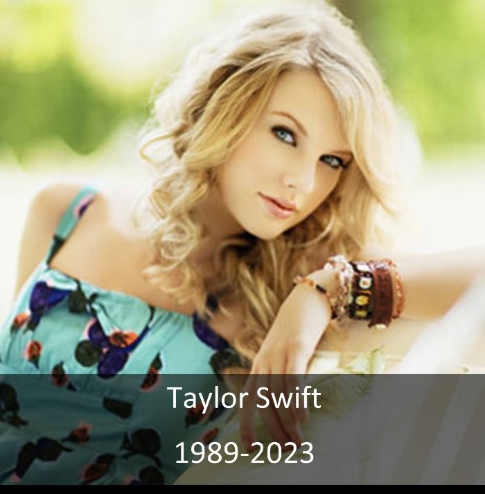Muere la famosa cantante Taylor Swift