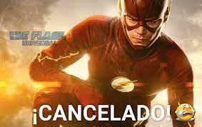 The Flash a sido cancelada