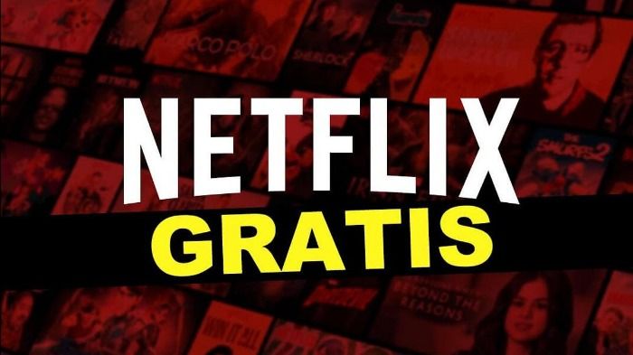 Netflix gratis por toda la vida