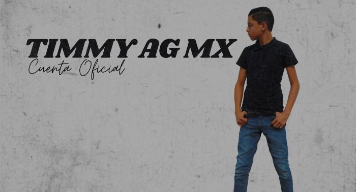 Timmy Ag MX ¡Dueño de su disquera!